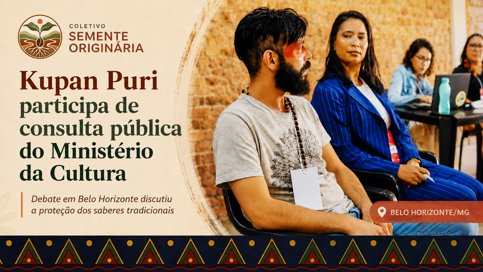 Kupan Puri participa de consulta do Ministério da Cultura sobre proteção dos saberes tradicionais